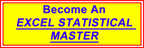 Excel Master Series - Graduate-level statistics - Over 470+ Pages of Easy-To-Follow Instructions in Excel
